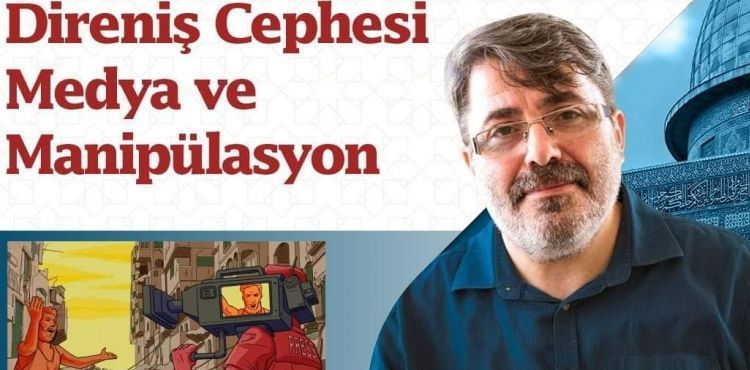KAYSERİ’DE DİRENİŞ CEPHESİ, MEDYA VE MANİPÜLASYON KONUŞULACAK