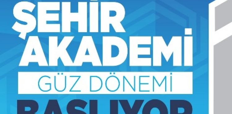 BÜSAM ŞEHİR AKADEMİ 2024 GÜZ DÖNEMİ KAYITLARI SÜRÜYOR
