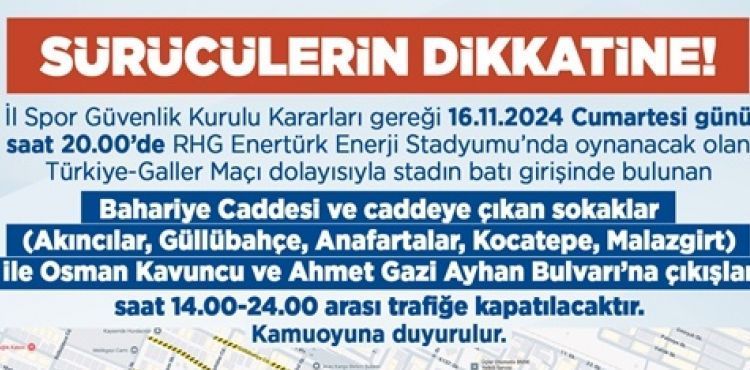 BÜYÜKŞEHİR’DEN ARAÇ SÜRÜCÜLERİNE MİLLİ MAÇ ÖNCESİ ÖNEMLİ DUYURU