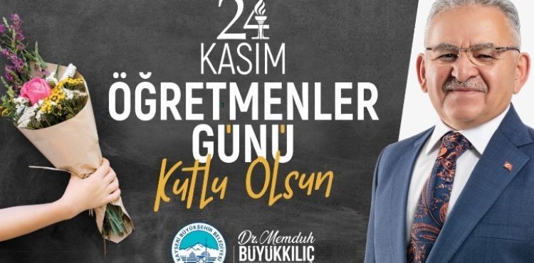 BAŞKAN BÜYÜKKILIÇ: “ÖĞRETMENLERİMİZ BİZİM EN ÖNEMLİ DEĞERİMİZ”