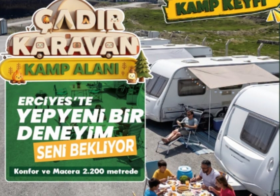 B�Y�K�EH�R��N ERC�YES �ADIR KARAVAN KAMP ALANI �LE Z�RVEDE YEPYEN� B�R DENEY�M