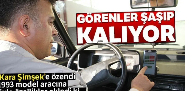 'Kara Şimşek'e özendi, 1993 model otomobilini konuşturdu