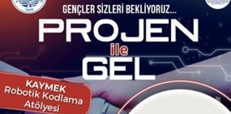 Büyükşehir KAYMEK’ten Gençlere ‘Projen İle Gel’ Çağrısı