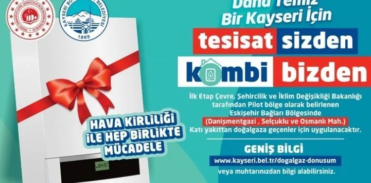 BÜYÜKŞEHİR’DEN ‘TESİSAT SİZDEN, KOMBİ BİZDEN’ UYGULAMASI