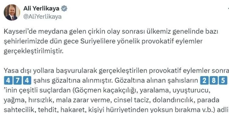 Bakan Yerlikaya: “Provokatif eylemler sonrası 474 kişi gözaltına alındı”