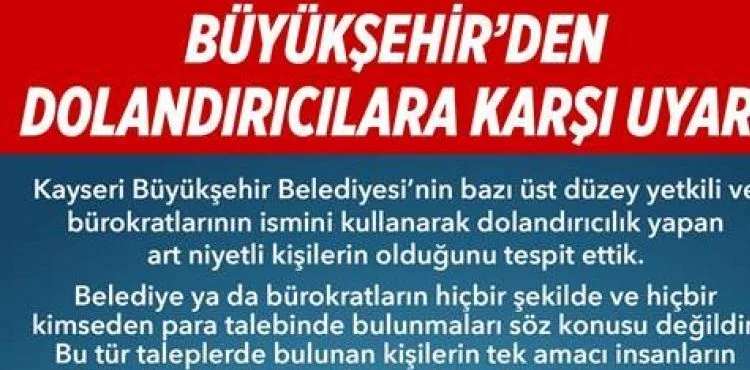 BÜYÜKŞEHİR’DEN “DOLANDIRICILIK” UYARISI