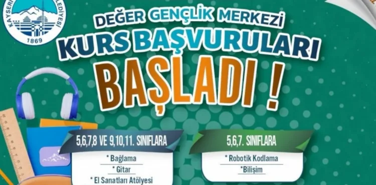 BÜYÜKŞEHİR’İN DEĞER GENÇLİK MERKEZİ’NDE KURS BAŞVURULARI BAŞLADI