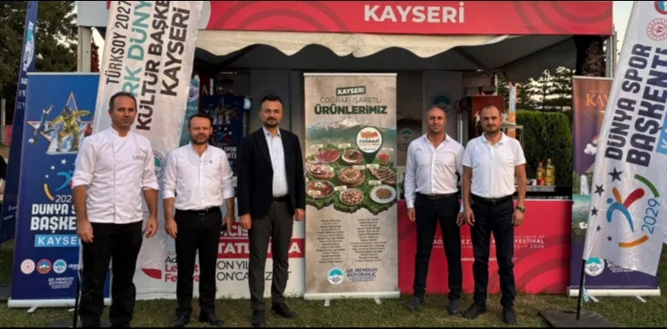 KAYSERİ, TARİHİNİ, KÜLTÜRÜNÜ VE ZENGİNLİKLERİNİ ADANA LEZZET FESTİVALİ'NDE TANITIYOR