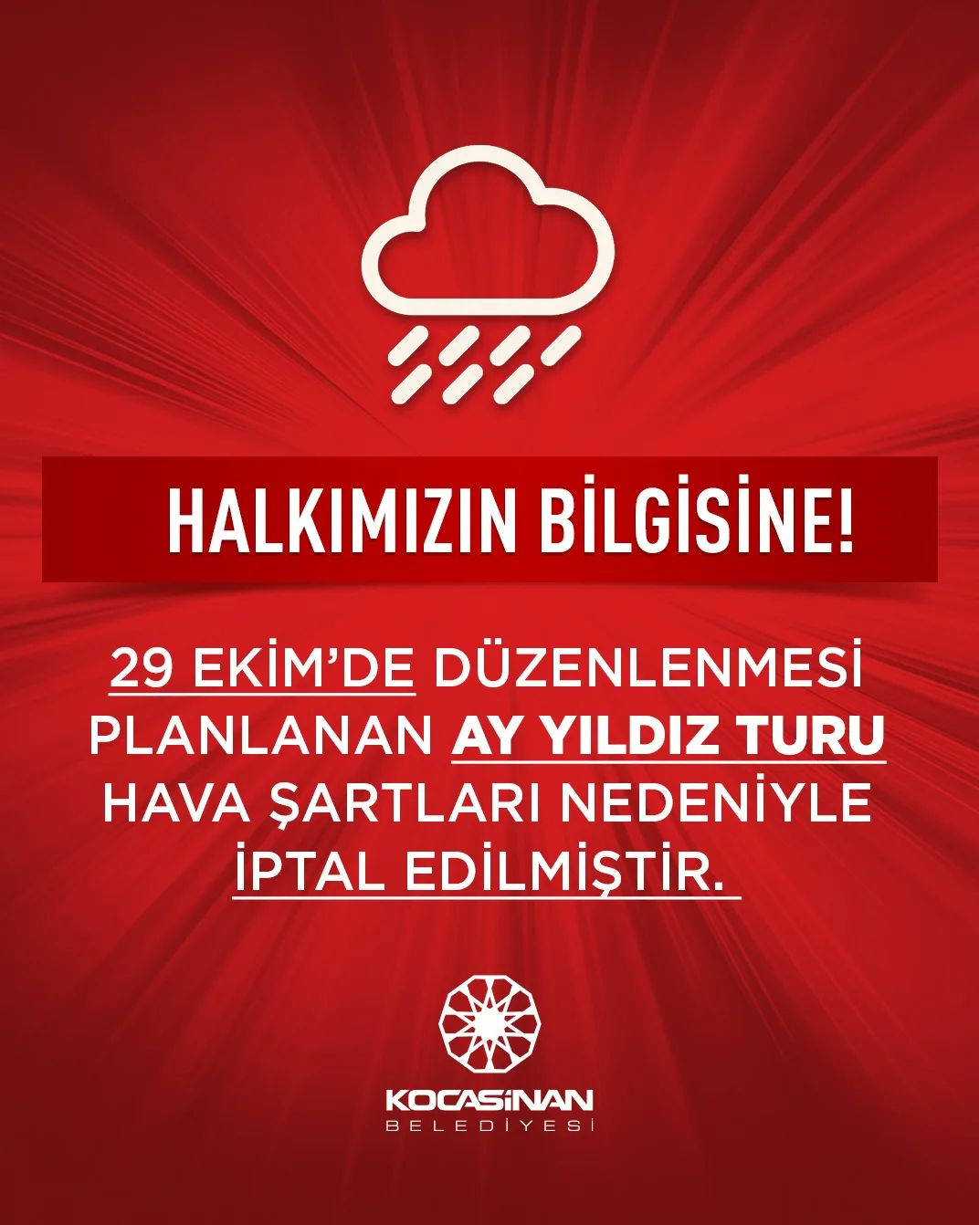KOCASİNAN BELEDİYESİ’NDEN 29 EKİM DUYURUSU: AY YILDIZ TURU İPTAL EDİLDİ